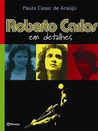O livro que Roberto Carlos não quer ver liberado para ser vendida